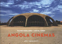 Angola cinemas : uma ficção da liberdade = A fiction of freedom /