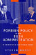 The foreign policy of the Bush administration : in search of a new world order /