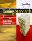 Taming the standards : a commonsense approach to higher student achievement, K-12 /