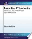 Image-based visualization : interactive multidimensional data exploration /