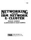 Networking with the IBM Network & Cluster /
