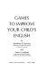 Games to improve your child's English /
