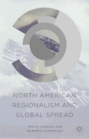 North American regionalism and global spread /