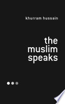 The Muslim speaks /