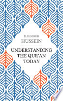 Understanding the Qur'an today