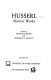 Husserl, shorter works /