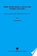 Phenomenology and the foundations of the sciences /