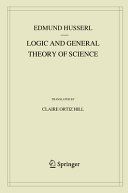 Logic and general theory of science : Lectures 1917/18 with supplementary texts from the First Version of 1910/11 /