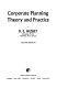 Corporate planning theory and practice /