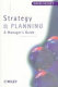Strategy and planning : a manager's guide /
