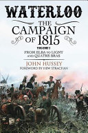 Waterloo : the campaign of 1815 /