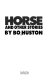 Horse, and other stories /