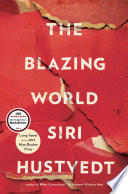 The blazing world : a novel /