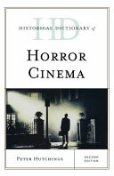 Historical dictionary of horror cinema /