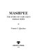 Mashpee : the story of Cape Cod's Indian town /