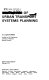 Principles of urban transport systems planning /