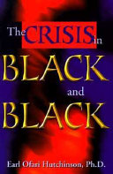 The crisis in black and black /