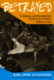 Betrayed : a history of presidential failure to protect Black lives /