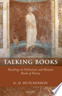 Talking books : readings in Hellenistic and Roman books of poetry /