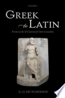 Greek to Latin : frameworks and contexts for intertextuality /