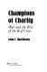Champions of charity : war and the rise of the Red Cross /