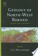 Geology of north-west Borneo : Sarawak, Brunei and Sabah /