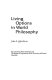 Living options in world philosophy /