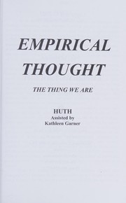 Empirical thought : the thing we are /