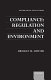 Compliance : regulation and environment /