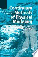 Continuum methods of physical modeling : continuum mechanics, dimensional analysis, turbulence /