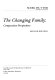 The changing family : comparative perspectives /