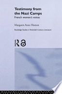 Testimony from the Nazi camps : French women's voices /