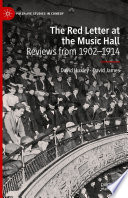 The Red Letter at the Music Hall : Reviews from 1902-1914 /