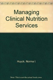 Managing clinical nutrition services /