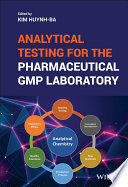 Analytical chemistry : an introduction to pharmaceutical GMP laboratory /