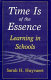 Time is of the essence : learning in schools /