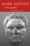 Mark Antony, : a biography /