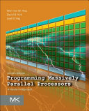 Programming massively parallel processors : a hands-on approach /