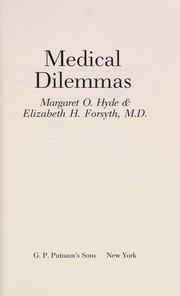 Medical dilemmas /