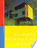 Climate responsive design : a study of buildings in moderate and hot humid climates /