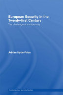 European security in the twenty-first century : the challenge of multipolarity /