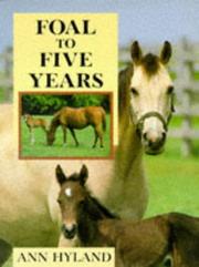 Foal to five years /