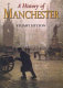 A history of Manchester /