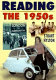 Reading : the 1950s /