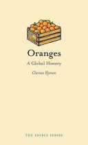 Oranges : a global history /