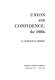 Union and confidence : the 1860s /