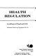 Health regulation : certificate of need and 1122 /