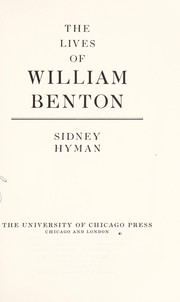 The lives of William Benton.