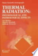 Thermal radiation : physiological and pathological effects /