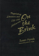 On the brink : negotiating literature and life with adolescents /